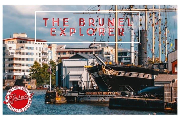 Brunel Guided Tour in Bristol